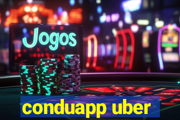 conduapp uber